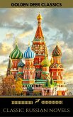 8 Classic Russian Novels You Should Read [Newly Updated] (Golden Deer Classics) (eBook, ePUB)