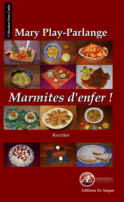 Marmites d'enfer (eBook, ePUB) - Play-Parlange, Mary