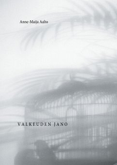 Valkeuden jano (eBook, ePUB) - Aalto, Anne-Maija