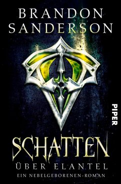 Schatten über Elantel / Die Nebelgeborenen Bd.5 (eBook, ePUB) - Sanderson, Brandon