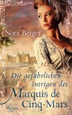 Die gefährlichen Intrigen des Marquis de Cinq-Mars (eBook, ePUB)