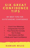 Six Great Confidence Tips (eBook, ePUB) Six Great Confidence Tips (eBook, ePUB)