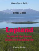 Lapland: North of the Arctic Circle in Scandinavia (Klaava Travel Guide) (eBook, ePUB)