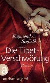 Die Tibet-Verschwörung (eBook, ePUB)