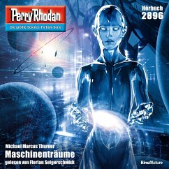 Perry Rhodan 2896: Maschinenträume (MP3-Download) - Thurner, Michael Marcus