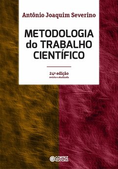 Metodologia do trabalho científico (eBook, ePUB) - Severino, Antônio Joaquim