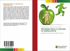 Atividade física e nutrição na adolescência - Smouter, Leandro;Mascarenhas, Luis Paulo G.