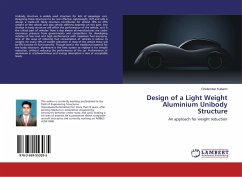 Design of a Light Weight Aluminium Unibody Structure