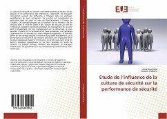 Etude de l¿influence de la culture de sécurité sur la performance de sécurité - Boughaba, Assia;Chabane, Hassane