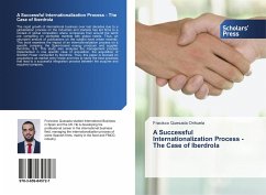 A Successful Internationalization Process - The Case of Iberdrola - Quesada Orihuela, Fracisco