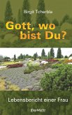 Gott, wo bist Du? (eBook, ePUB)