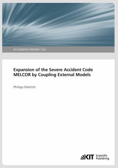 Expansion of the Severe Accident Code MELCOR by Coupling External Models - Dietrich, Philipp