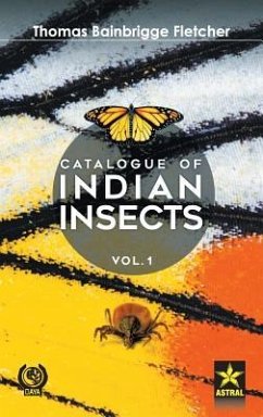 Catalogue of Indian Insects Vol. 1 - Thomas Bainbrigge Fletcher