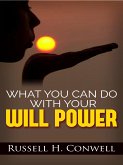 What You Can Do with Your Will Power (eBook, ePUB)
