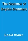 The grammar of English grammars (eBook, ePUB)