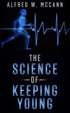 The Science Of Keeping Young (eBook, ePUB)