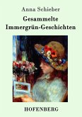 Gesammelte Immergrün-Geschichten