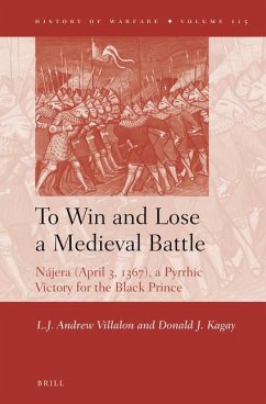 To Win and Lose a Medieval Battle - Villalon, Andrew; Kagay, Donald