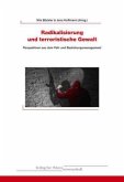 Radikalisierung und terroristische Gewalt