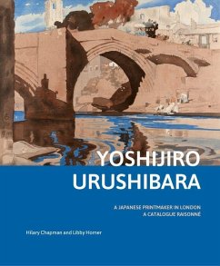 Yoshijirō Urushibara: A Japanese Printmaker in London - Horner, Libby;Chapman, Hilary