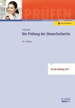 Die Prüfung der Steuerfachwirte - Schweizer, Reinhard