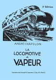 La Locomotive a Vapeur