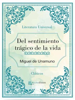 Del sentimiento tragico de la vida (eBook, ePUB) - de Unamuno, Miguel