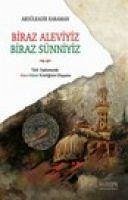 Biraz Aleviyiz Biraz Sünniyiz - Kahraman, Abdülkadir