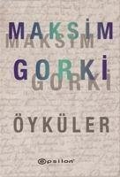 Öyküler - Gorki, Maksim