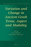 Variation and Change in Ancient Greek Tense, Aspect and Modality