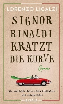 Signor Rinaldi kratzt die Kurve: Roman