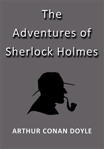 The adventures of Sherlock Holmes (eBook, ePUB) - Conan Doyle, Arthur