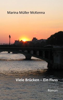 Viele Brücken - Ein Fluss - Müller McKenna, Marina