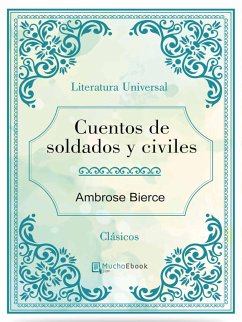 Cuentos de soldados y civiles (eBook, ePUB) - Bierce, Ambrose