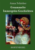 Gesammelte Immergrün-Geschichten