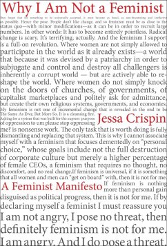 Why I Am Not a Feminist (eBook, ePUB) - Crispin, Jessa