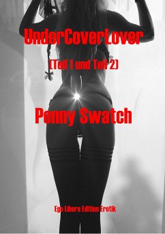 UnderCoverLover Gesamtausgabe (eBook, ePUB) - Swatch, Penny