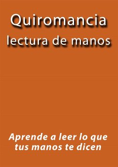 Quiromancia lectura de manos (eBook, ePUB) Cover Quiromancia lectura de manos (eBook, ePUB)