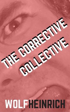 Cover The Corrective Collective (eBook, ePUB)