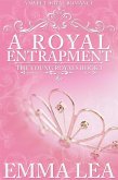 A Royal Entrapment (The Young Royals, #3) (eBook, ePUB)