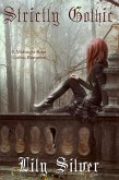 Strictly Gothic (A Midnight Rose Gothic Romance) (eBook, ePUB) Strictly Gothic (A Midnight Rose Gothic Romance) (eBook, ePUB)