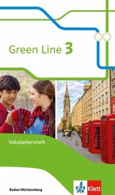 Green Line 3. Vokabellernheft . Ausgabe Baden-Württemberg ab 2016