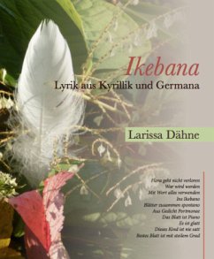 Ikebana - Dähne, Larissa