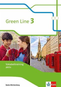 Green Line 3. Vokabeltraining aktiv. Ausgabe Baden-Württemberg ab 2016