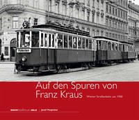 Auf den Spuren von Franz Kraus