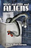 Socks and Pins and Aliens (eBook, ePUB)