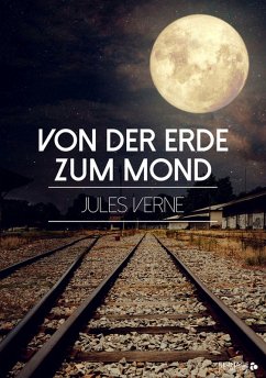 Cover Von der Erde zum Mond (eBook, ePUB)