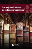 Los mejores refranes de la lengua castellana (eBook, ePUB)