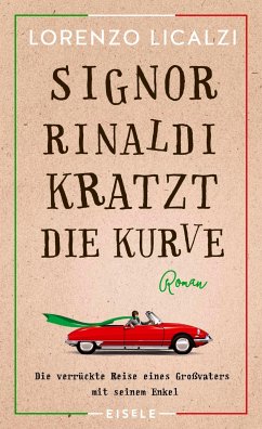 Signor Rinaldi kratzt die Kurve (eBook, ePUB) - Licalzi, Lorenzo