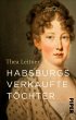 Habsburgs verkaufte Töchter (eBook,... - Bild 1